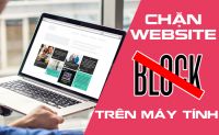 Cách chặn một website trên máy tính đơn giản sử dụng file Host